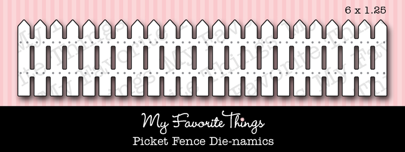 Нож для вырубки My Favorite Things "Picket Fence"