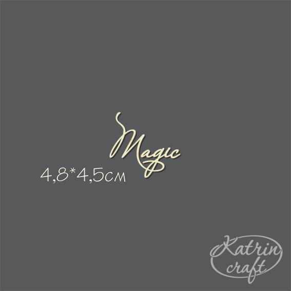 Чипборд "Надпись Magic"