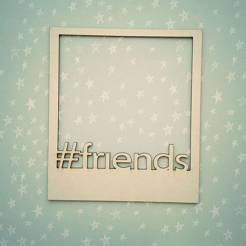 Чипборд WoodCraft "Полароид #Friends"