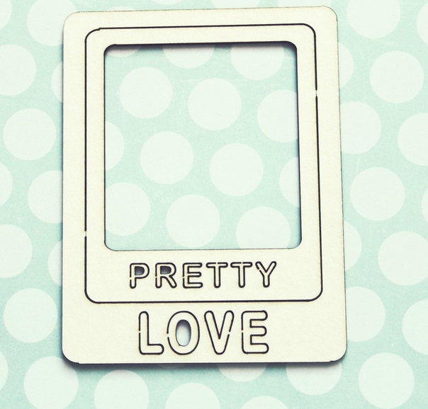 Чипборд WoodCraft "Полароиды Love/Pretty"