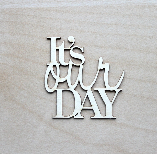 Чипборд WoodCraft "Our day"