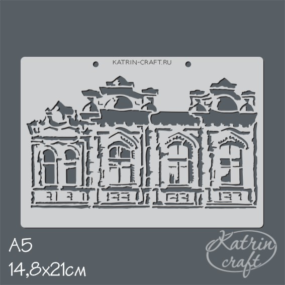 Трафарет Katrin craft А5 "Купеческий дом"