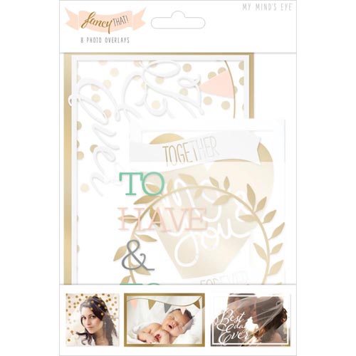 Фотооверлеи My Minds Eye "Fancy That", I Do